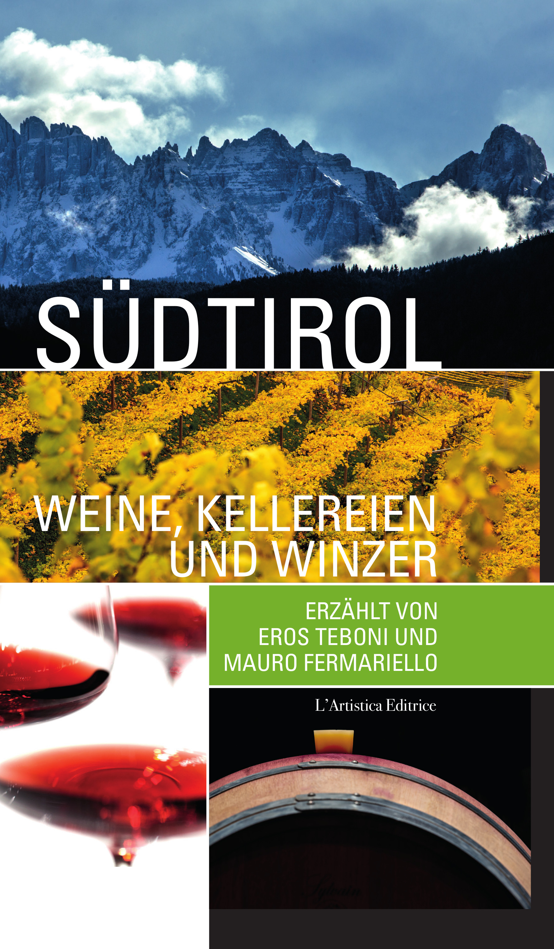 Südtirol – Weine, Kellereien und winzer