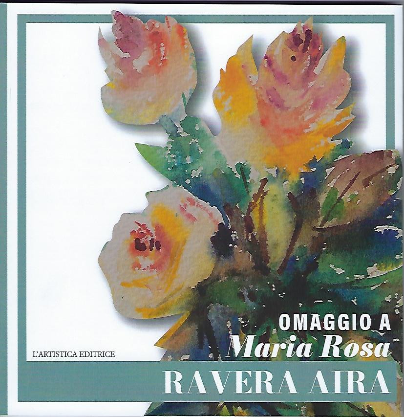 Omaggio a Maria Rosa Ravera Aira