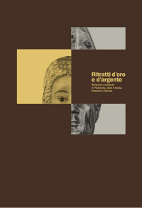 Ritratti d'oro e d'argento