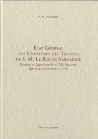 État général des uniformes des troupes de S. M. le Roy de Sardaigne