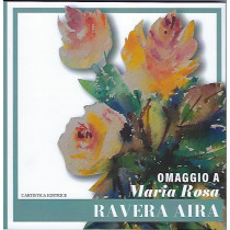 Omaggio a Maria Rosa Ravera Aira