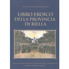 Libro eroico della provincia di Biella