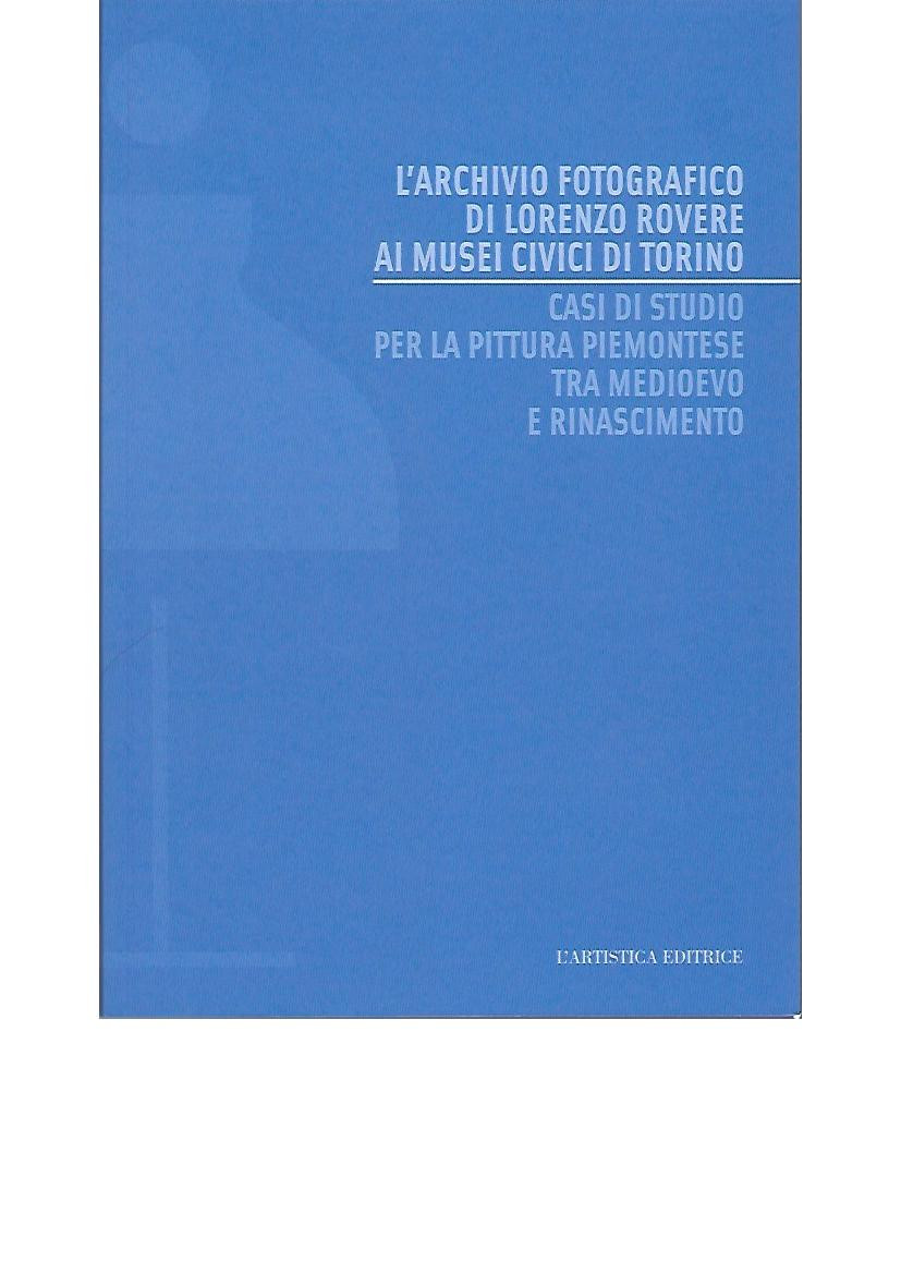 L'archivio fotogafico di Lorenzo Rovere ai Musei di Torino 