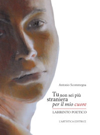 Tu non sei più straniera per il mio cuore