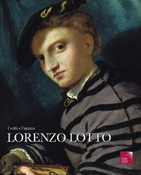 I volti e l'anima. Lorenzo Lotto